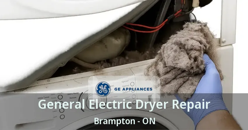 General Electric Dryer Repair Brampton - ON