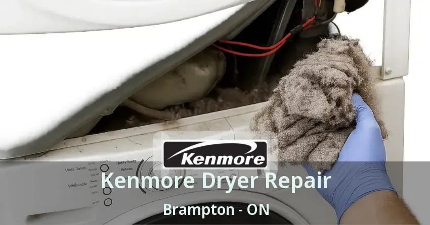 Kenmore Dryer Repair Brampton - ON