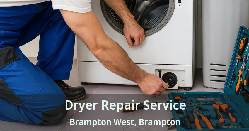 Dryer Repair Service Brampton West, Brampton - ON