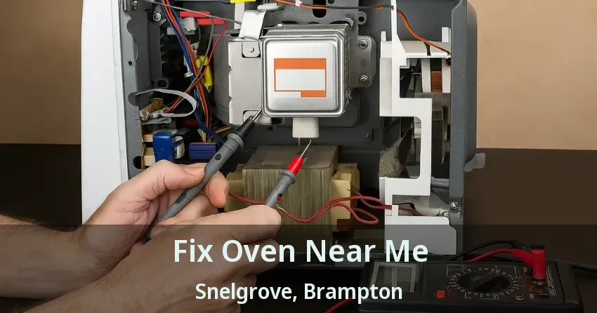 Fix Oven Near Me Snelgrove, Brampton - ON