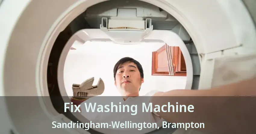 Fix Washing Machine Sandringham-Wellington, Brampton - ON