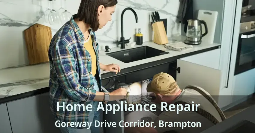 Home Appliance Repair Goreway Drive Corridor, Brampton - ON