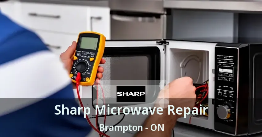 Sharp Microwave Repair Brampton - ON