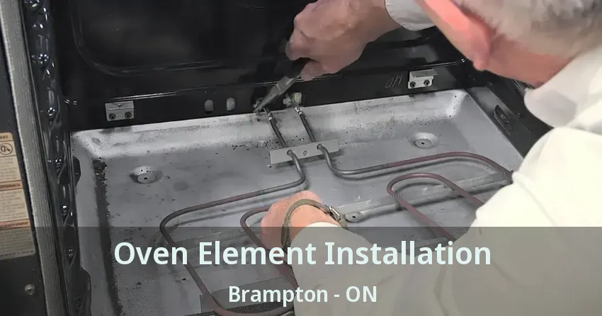 Oven Element Installation Brampton - ON