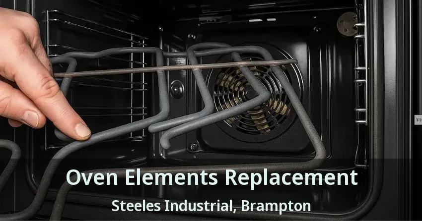 Oven Elements Replacement Steeles Industrial, Brampton - ON