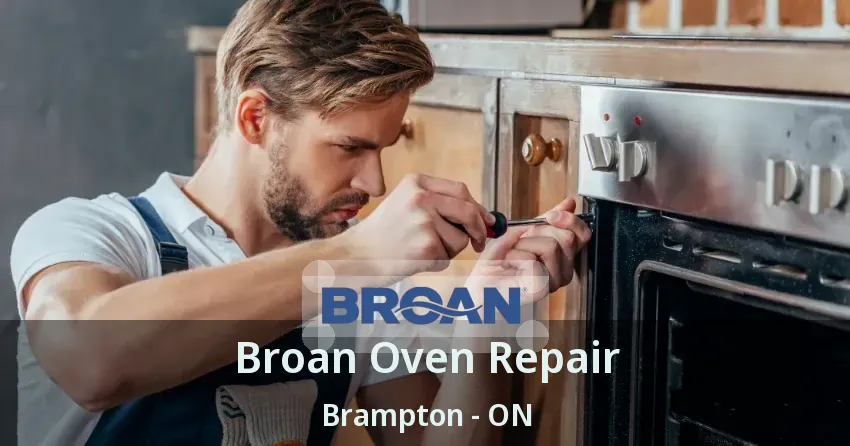 Broan Oven Repair Brampton - ON