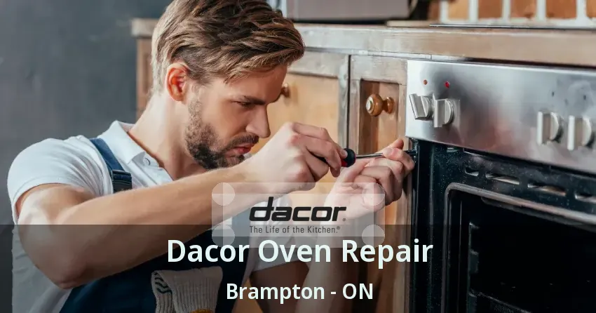 Dacor Oven Repair Brampton - ON
