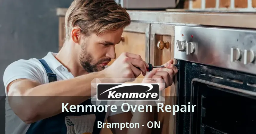 Kenmore Oven Repair Brampton - ON