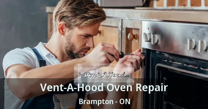 Vent-A-Hood Oven Repair Brampton - ON