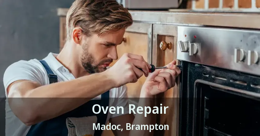 Oven Repair Madoc, Brampton - ON