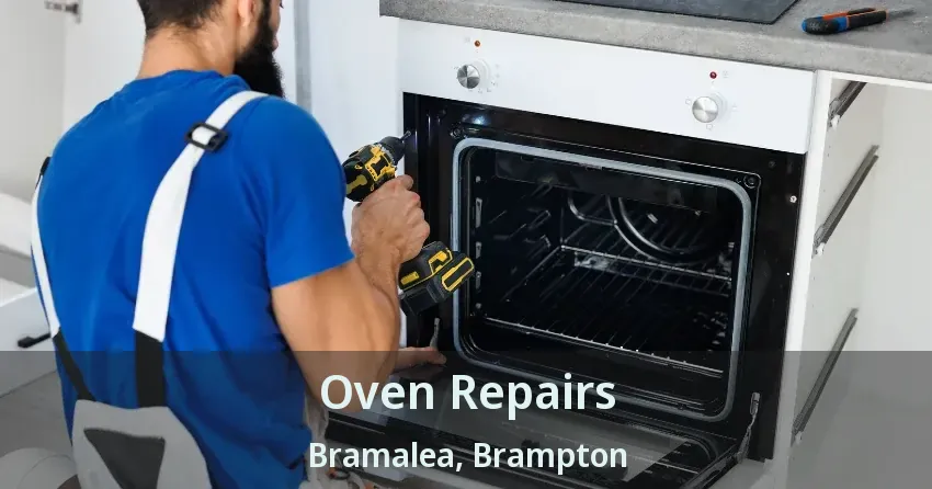 Oven Repairs Bramalea, Brampton - ON