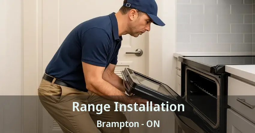 Range Installation Brampton - ON
