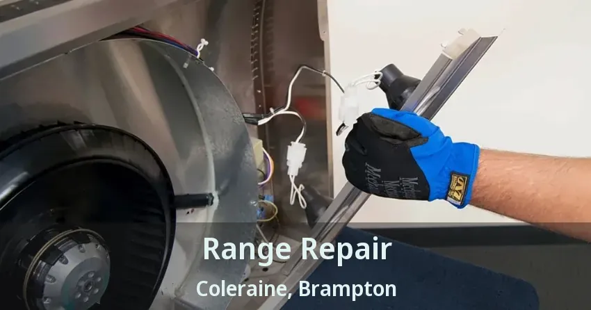 Range Repair Coleraine, Brampton - ON