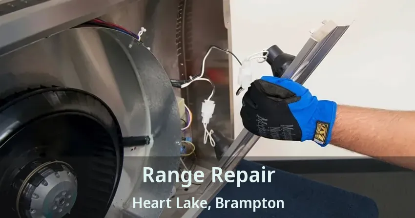 Range Repair Heart Lake, Brampton - ON