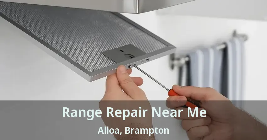 Range Repair Near Me Alloa, Brampton - ON