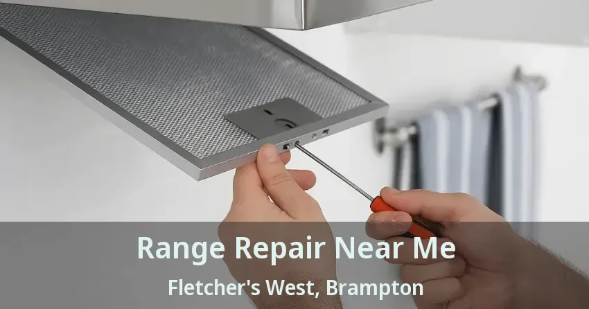 Range Repair Near Me Fletcher's West, Brampton - ON