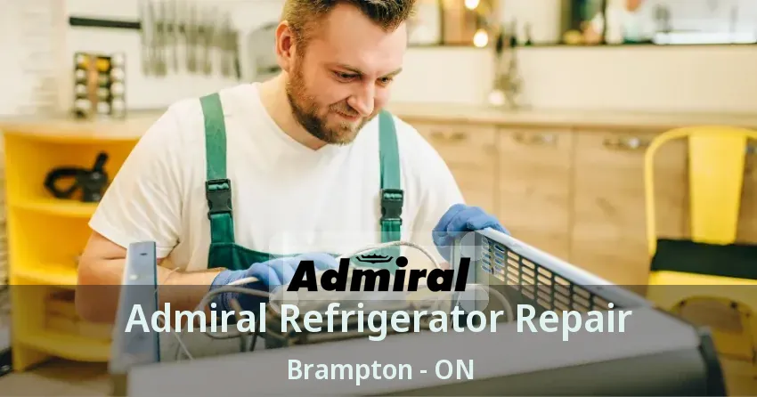 Admiral Refrigerator Repair Brampton - ON