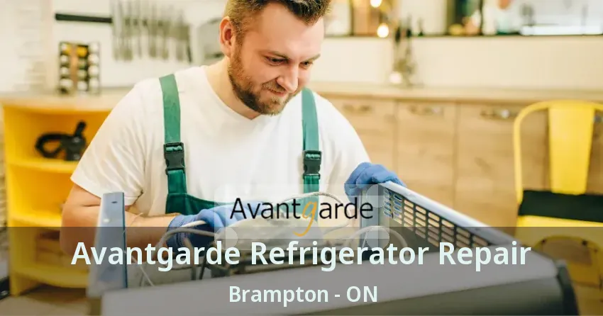 Avantgarde Refrigerator Repair Brampton - ON