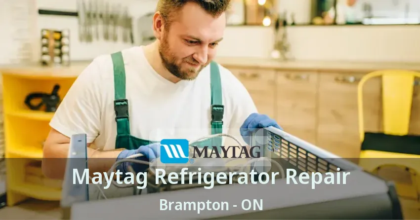 Maytag Refrigerator Repair Brampton - ON