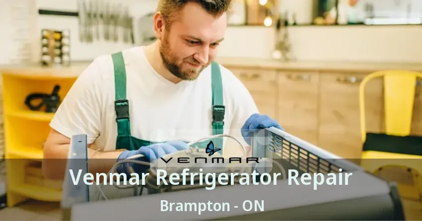 Venmar Refrigerator Repair Brampton - ON