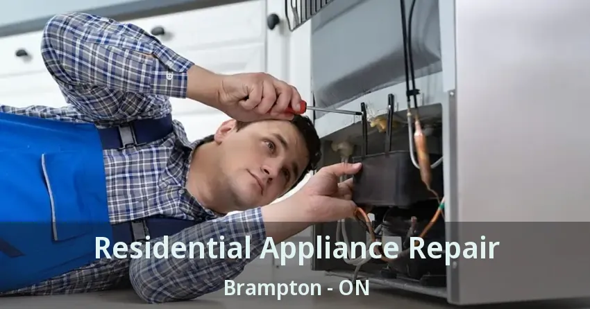 Residential Appliance Repair Brampton - ON