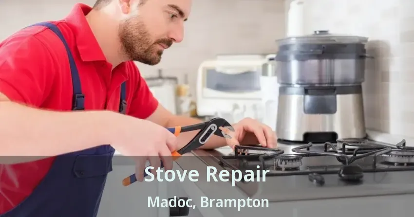 Stove Repair Madoc, Brampton - ON