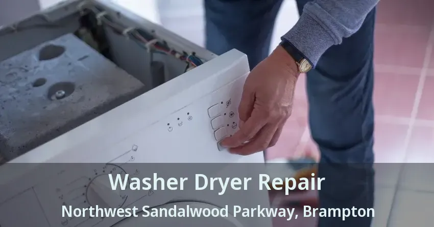Washer Dryer Repair Northwest Sandalwood Parkway, Brampton - ON