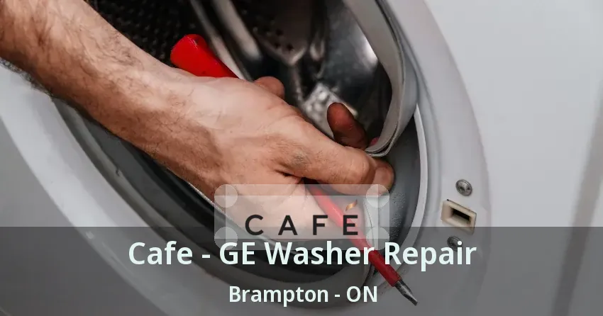 Cafe - GE Washer Repair Brampton - ON