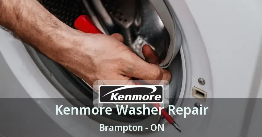 Kenmore Washer Repair Brampton - ON