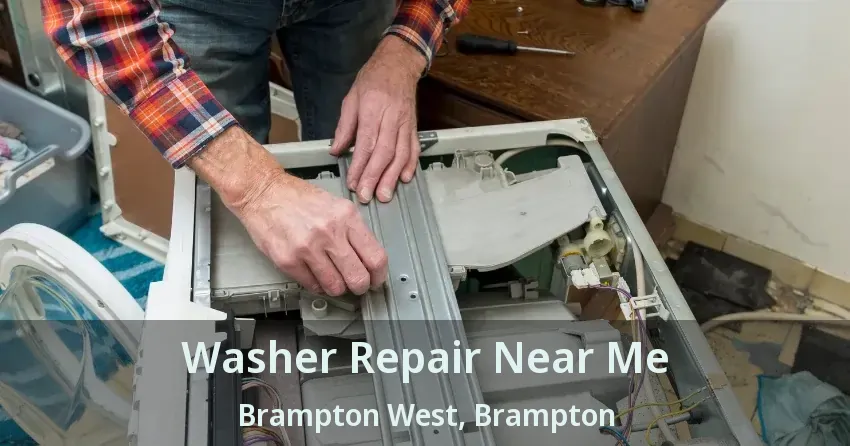 Washer Repair Near Me Brampton West, Brampton - ON