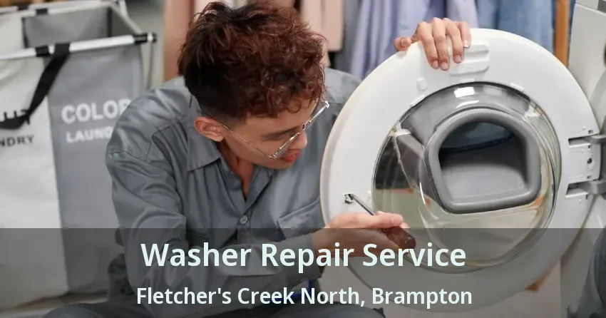 Washer Repair Service Fletcher's Creek North, Brampton - ON