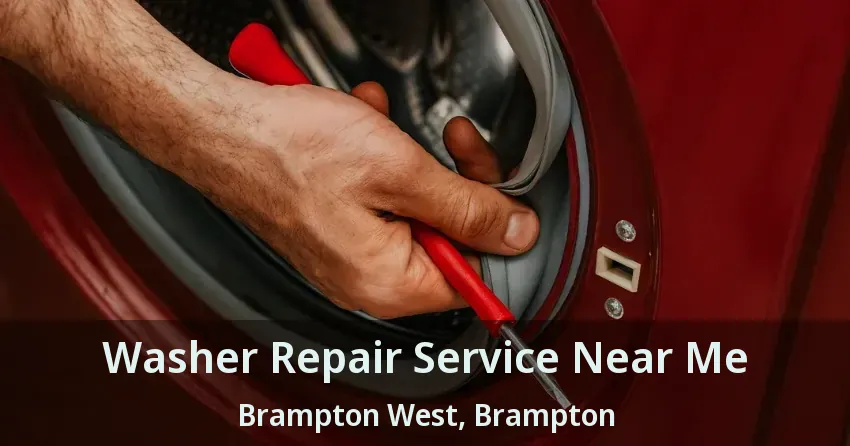 Washer Repair Service Near Me Brampton West, Brampton - ON