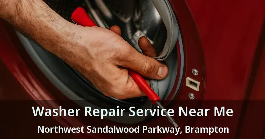 Washer Repair Service Near Me Northwest Sandalwood Parkway, Brampton - ON